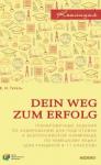 Dein Weg zum Erfolg. Сборник тренировочных заданий для подготовки к всероссийской олимпиаде по немецкому языку (для учащихся 9–11 классов)